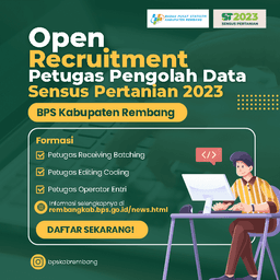 PENGUMUMAN REKRUTMEN PETUGAS PENGOLAHAN DATA SENSUS PERTANIAN TAHUN 2023 BPS KABUPATEN REMBANG