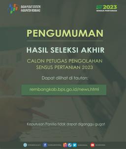 PENGUMUMAN HASIL AKHIR SELEKSI CALON PETUGAS PENGOLAHAN DATA SENSUS PERTANIAN 2023 BPS KABUPATEN REM