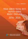 Produk Domestik Regional Bruto Kabupaten Rembang Menurut Pengeluaran 2016-2020